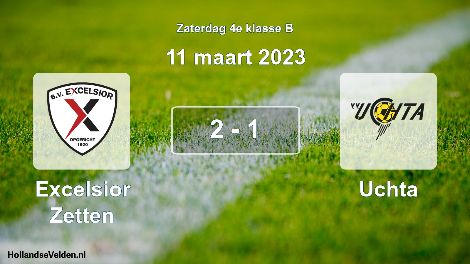Total number of matches played: Excelsior Zetten - Uchta 2 - 1 (11 March 2023)