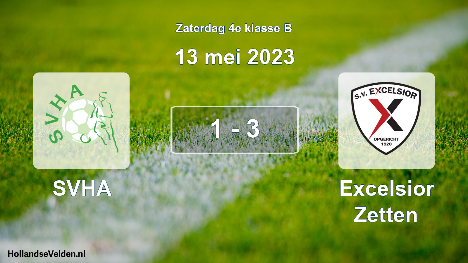 Total number of matches played: SVHA - Excelsior Zetten 1 - 3 (13 May 2023)