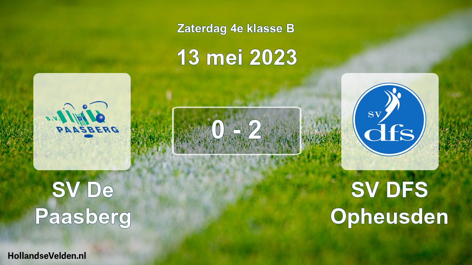 Total number of matches played: SV De Paasberg - SV DFS Opheusden 0 - 2 (13 May 2023)