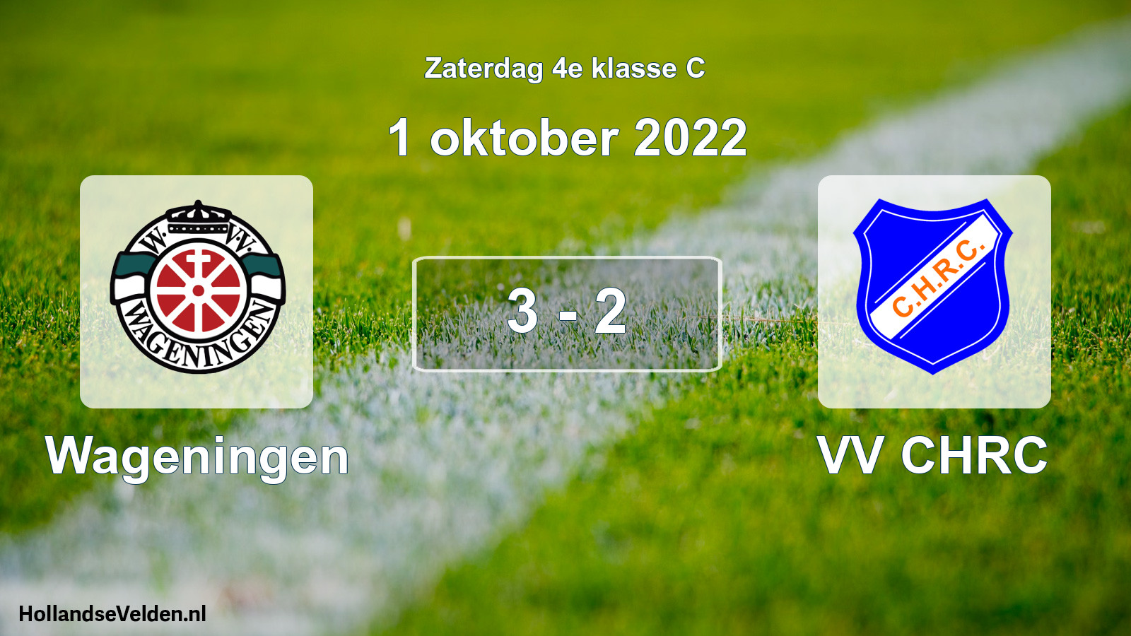 Total number of matches played: Wageningen - VV CHRC 3 - 2 (1 October 2022)