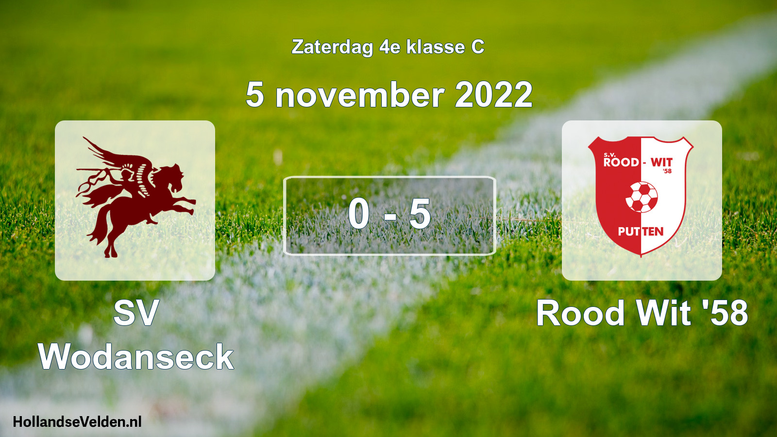 Total number of matches played: SV Wodanseck - Rood Wit '58 0 - 5 (5 November 2022)