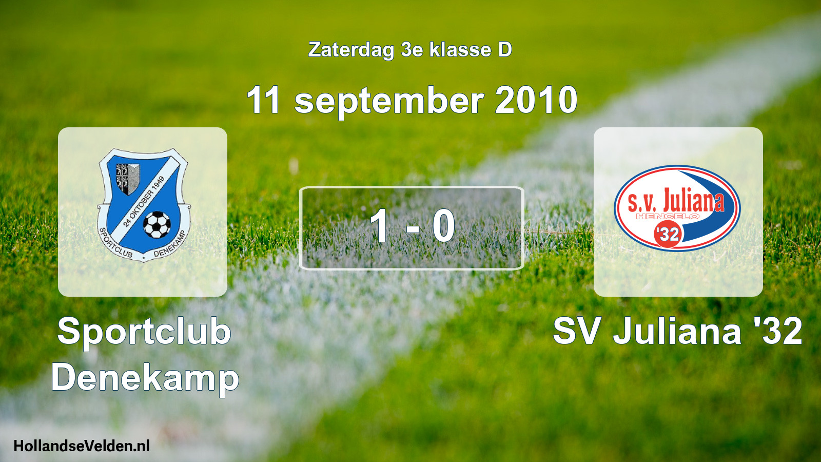 Total number of matches played: Sportclub Denekamp - SV Juliana '32 1 - 0 (11 September 2010)