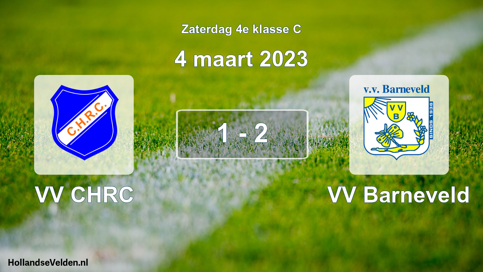 Total number of matches played: VV CHRC - VV Barneveld 1 - 2 (4 March 2023)