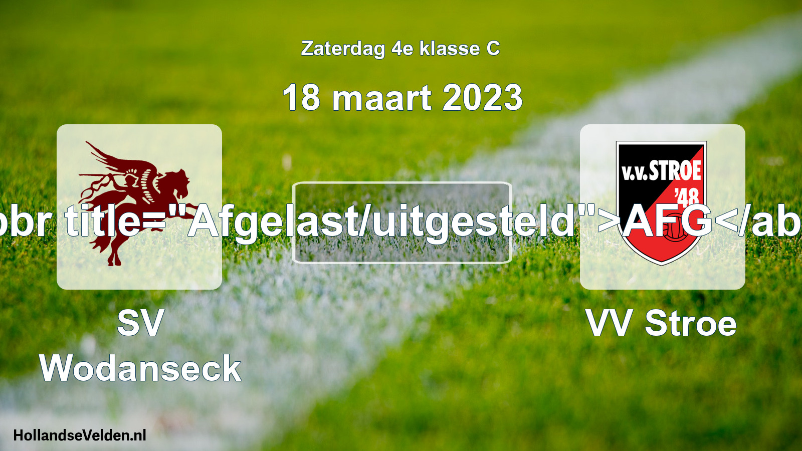 Scheduled Match: SV Wodanseck - VV Stroe (18 March 2023)