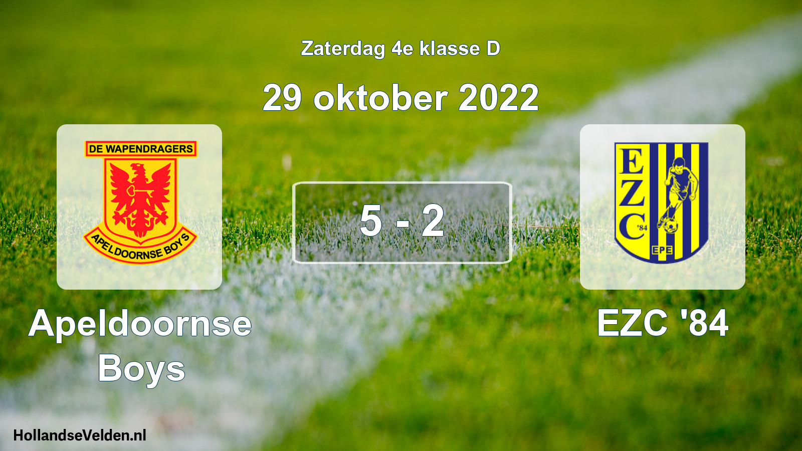 Total number of matches played: Apeldoornse Boys - EZC '84 5 - 2 (29 October 2022)