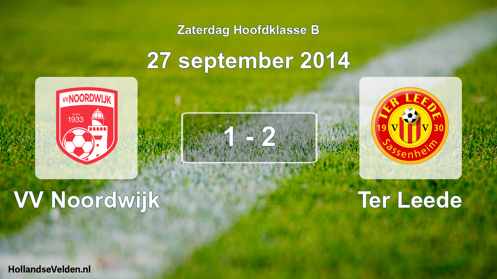 Total number of matches played: VV Noordwijk - Ter Leede 1 - 2 (27 September 2014)