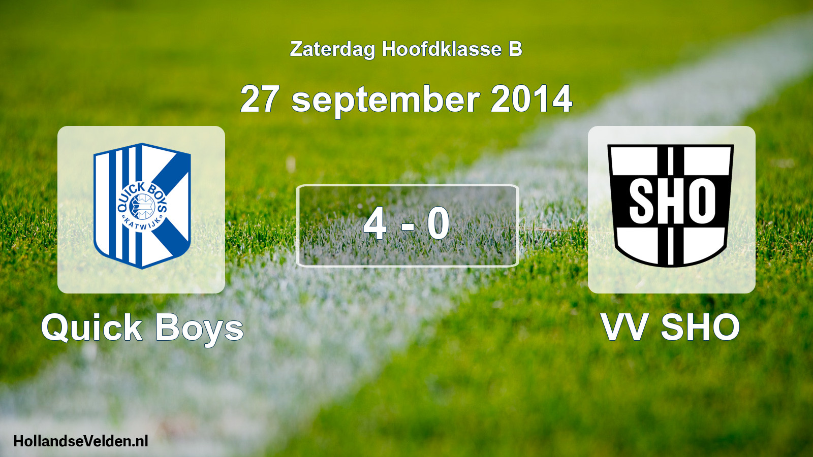 Total number of matches played: Quick Boys - VV SHO 4 - 0 (27 September 2014)