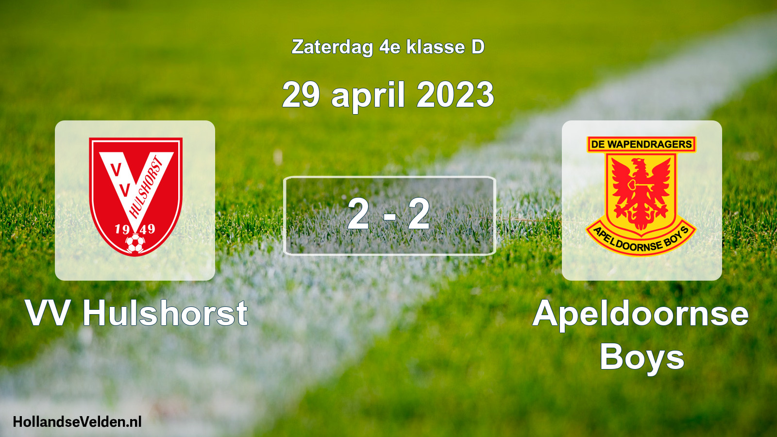 Total number of matches played: VV Hulshorst - Apeldoornse Boys 2 - 2 (29 April 2023)