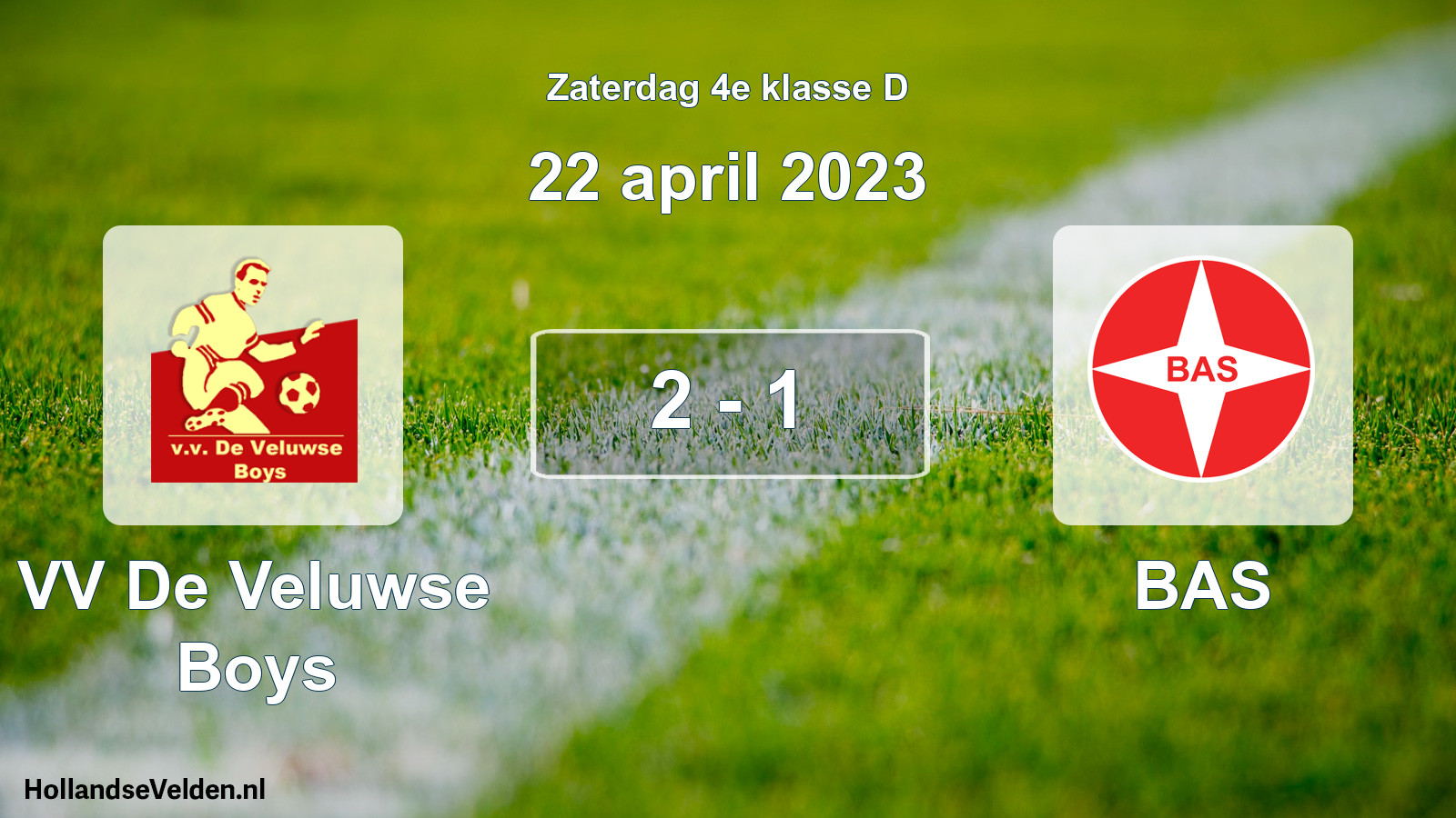 Total number of matches played: VV De Veluwse Boys - BAS 2 - 1 (22 April 2023)