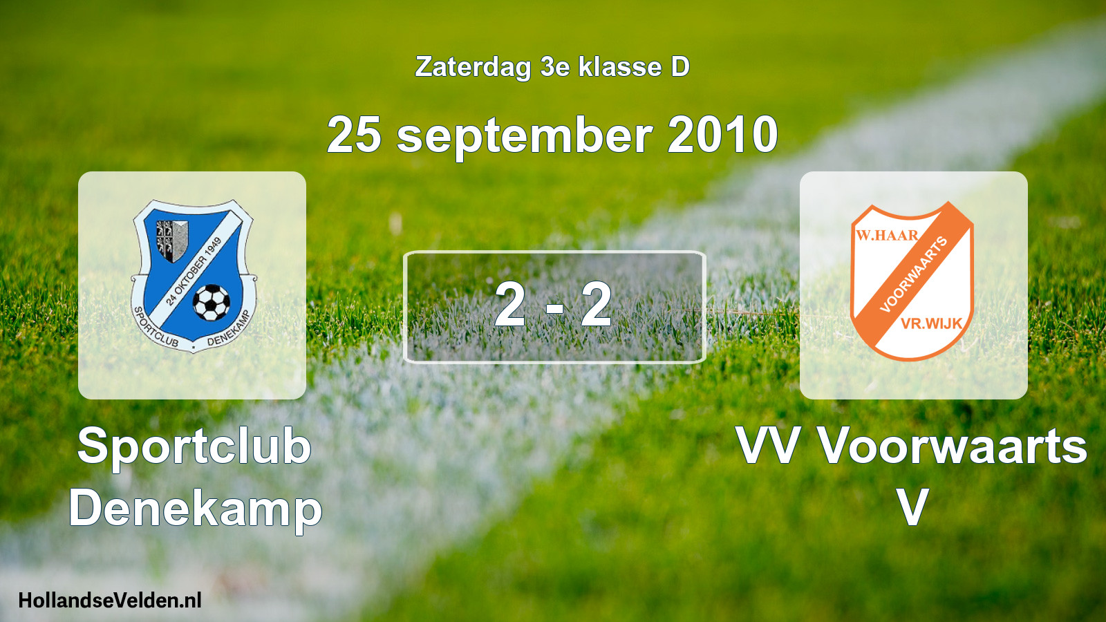 Total number of matches played: Sportclub Denekamp - VV Voorwaarts V 2 - 2 (25 September 2010)