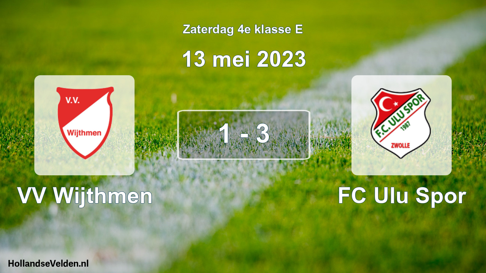 Total number of matches played: VV Wijthmen - FC Ulu Spor 1 - 3 (13 May 2023)