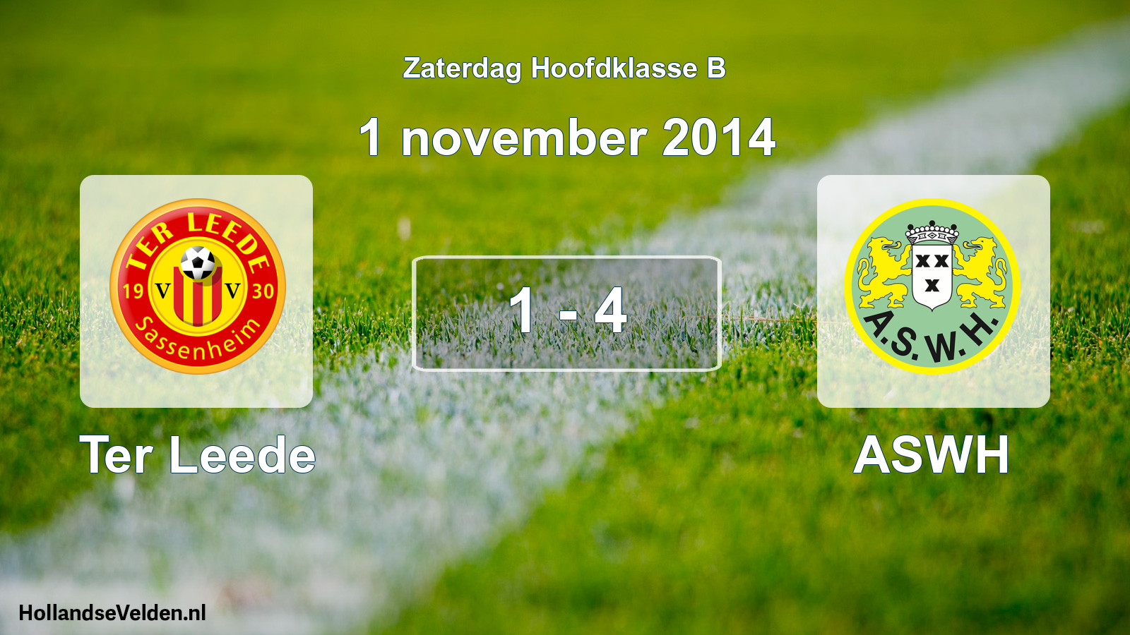 Total number of matches played: Ter Leede - ASWH 1 - 4 (1 November 2014)