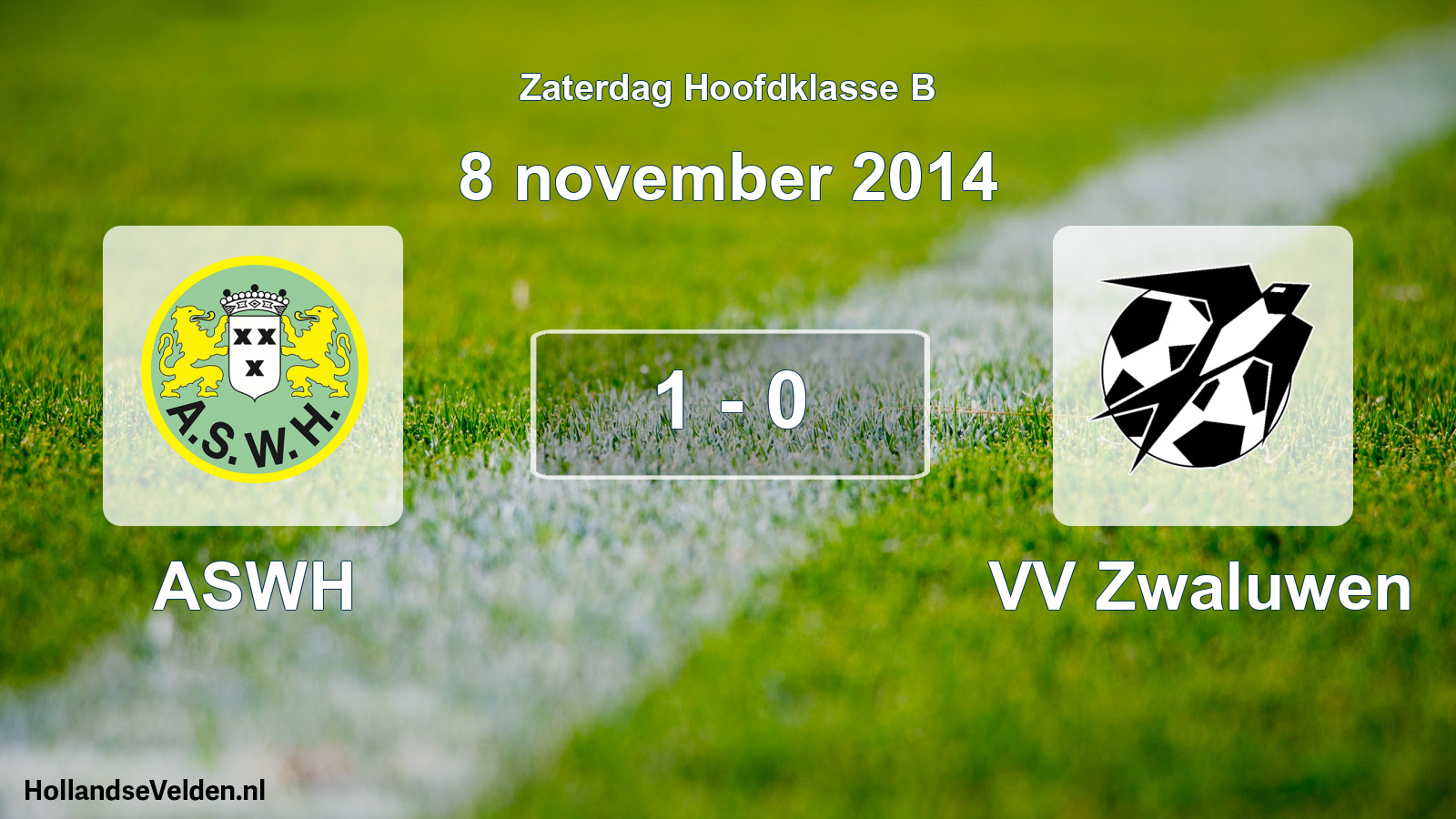 Total number of matches played: ASWH - VV Zwaluwen 1 - 0 (8 November 2014)