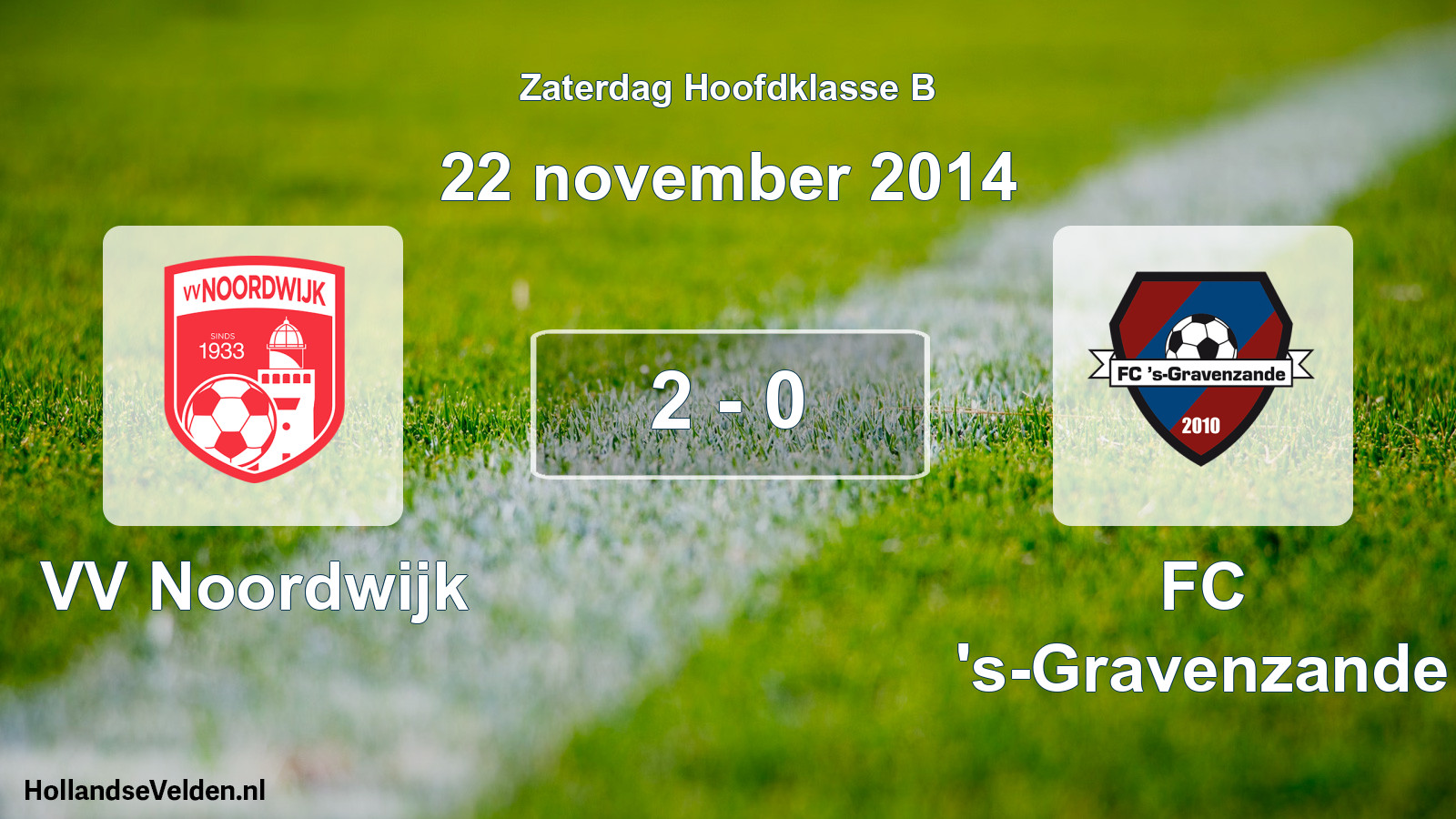 Total number of matches played: VV Noordwijk - FC 's-Gravenzande 2 - 0 (22 November 2014)