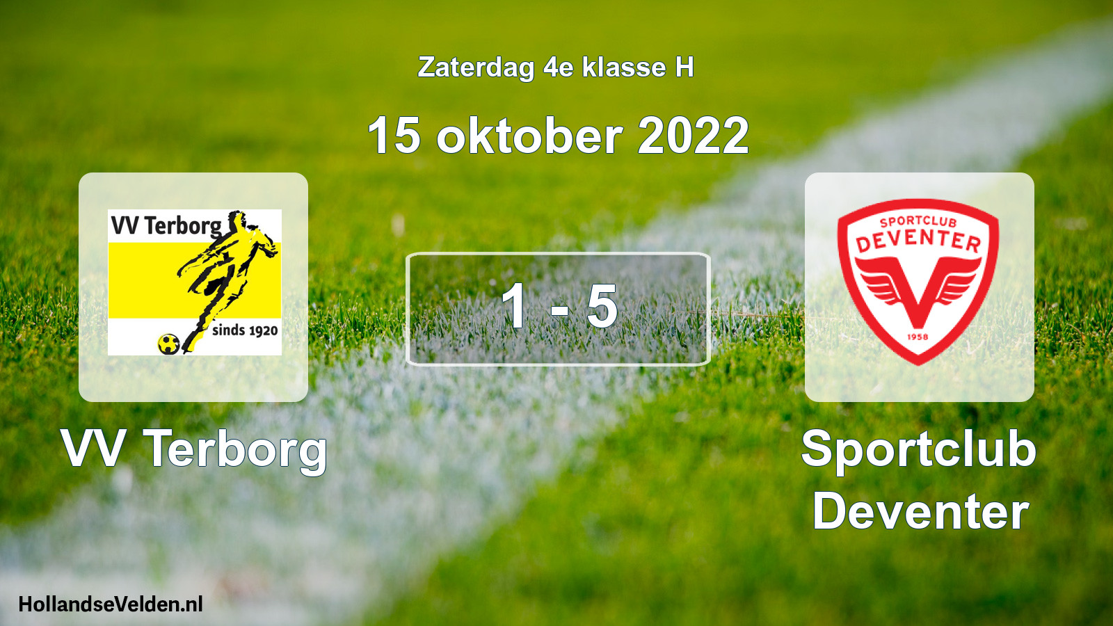 Total number of matches played: VV Terborg - Sportclub Deventer 1 - 5 (15 October 2022)