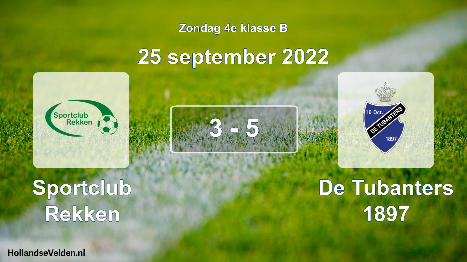 Total number of matches played: Sportclub Rekken - De Tubanters 1897 3 - 5 (25 September 2022)