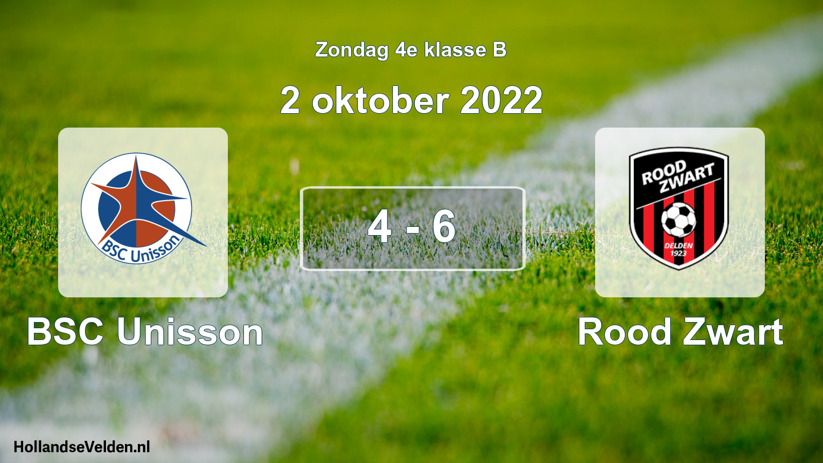 Total number of matches played: BSC Unisson - Rood Zwart 4 - 6 (2 October 2022)