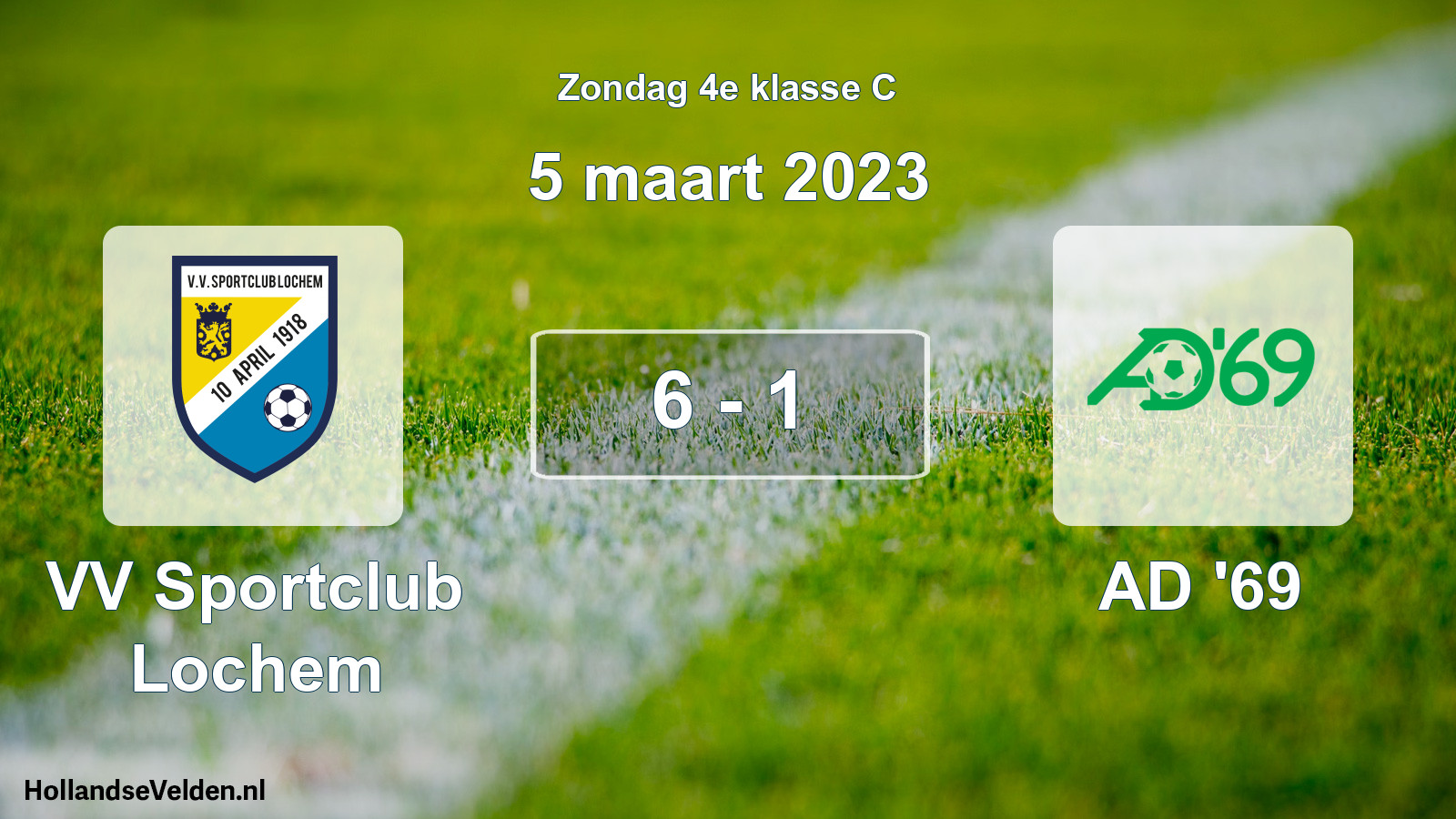 Total number of matches played: VV Sportclub Lochem - AD '69 6 - 1 (5 March 2023)