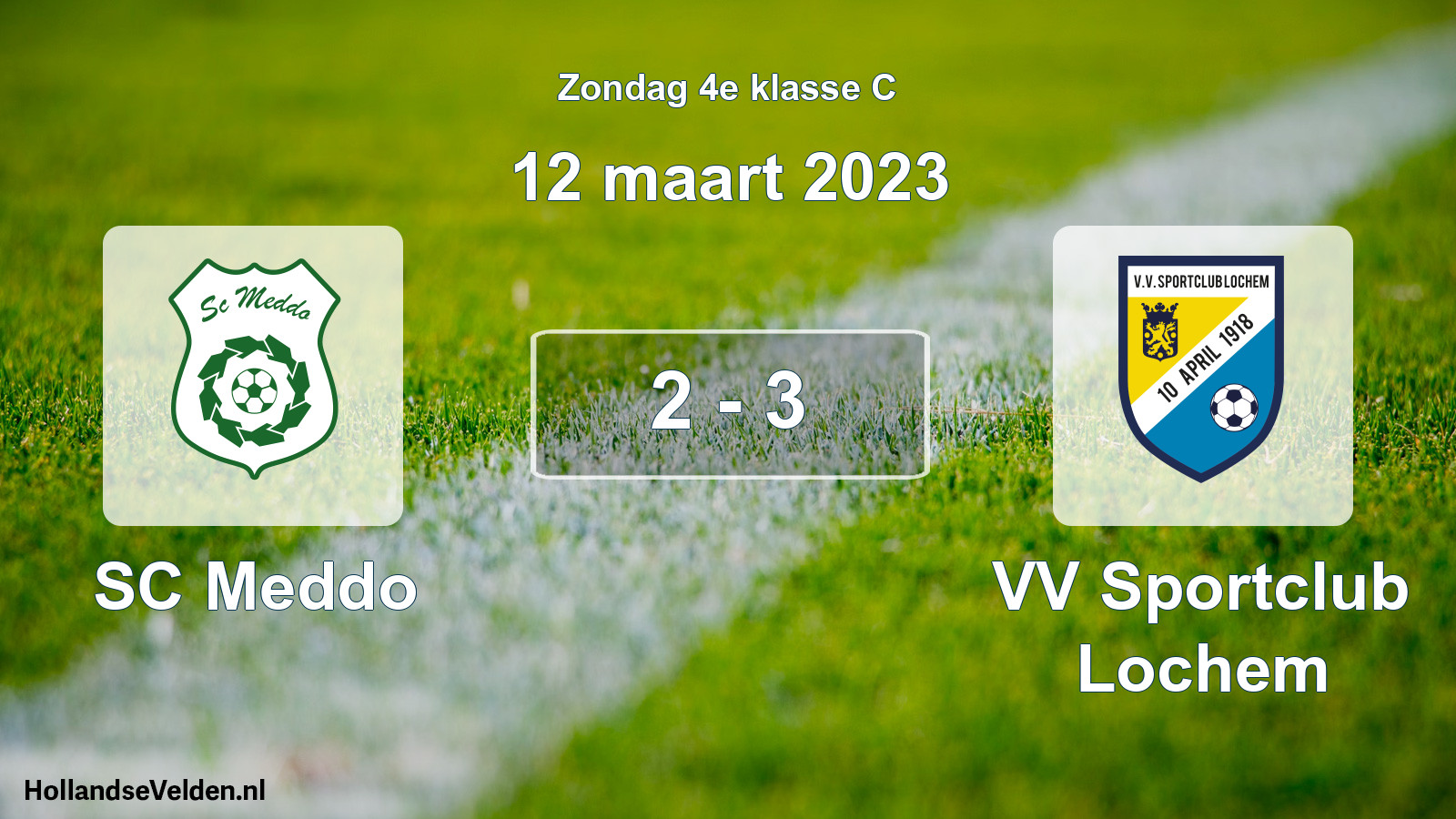 Total number of matches played: SC Meddo - VV Sportclub Lochem 2 - 3 (12 March 2023)
