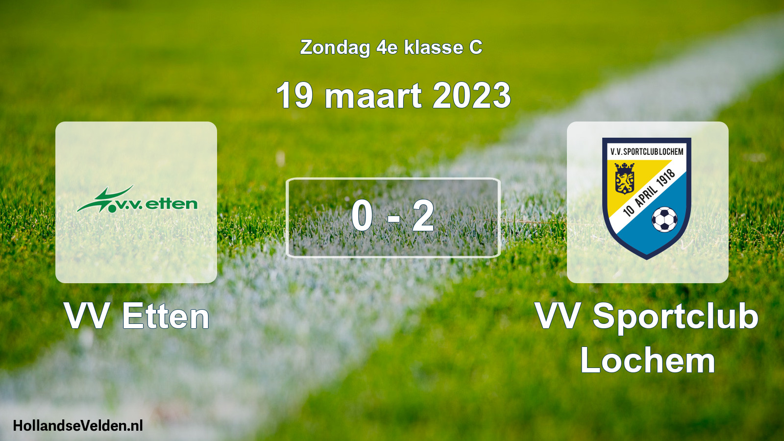 Total number of matches played: VV Etten - VV Sportclub Lochem 0 - 2 (19 March 2023)
