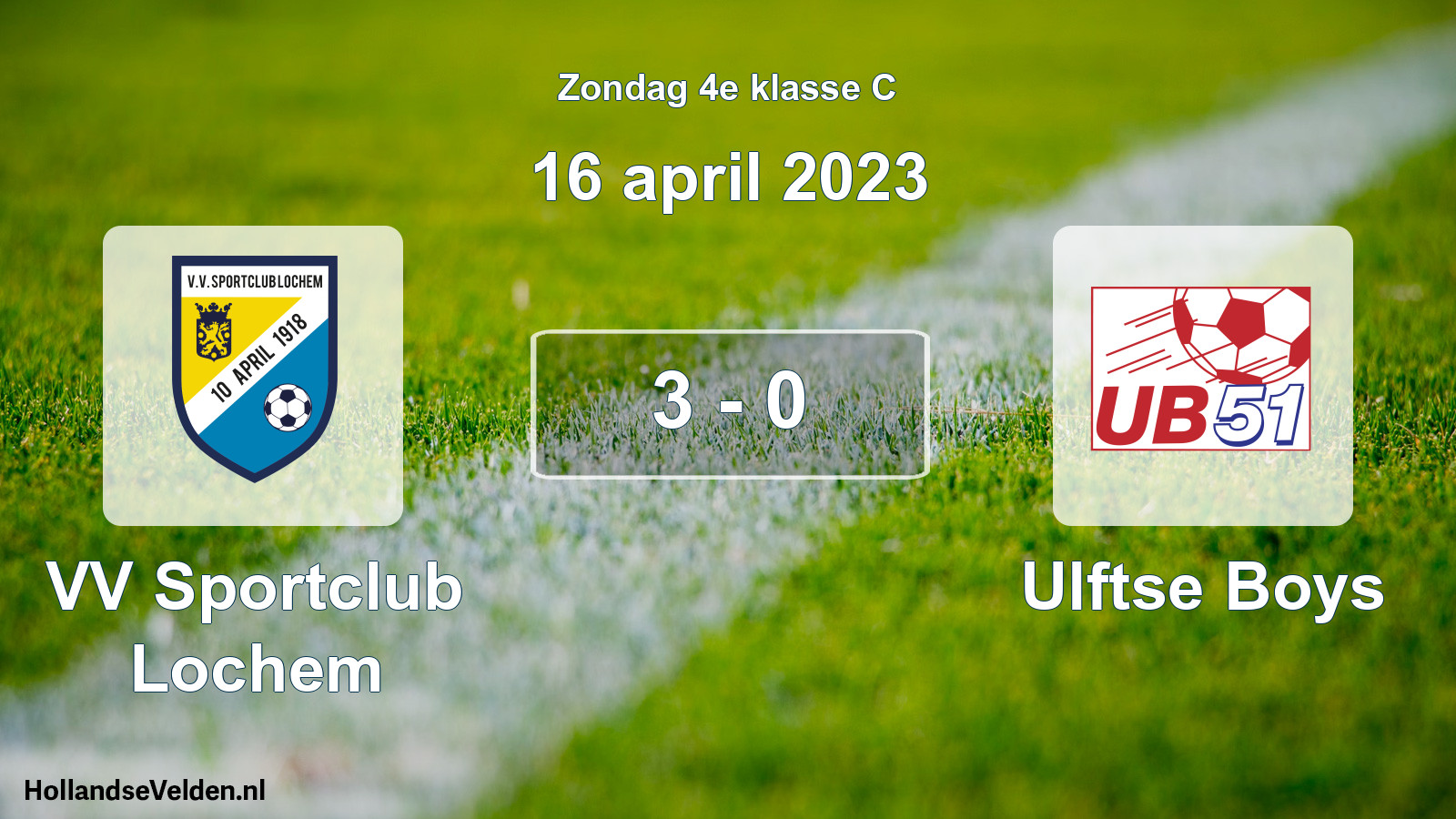Total number of matches played: VV Sportclub Lochem - Ulftse Boys 3 - 0 (16 April 2023)