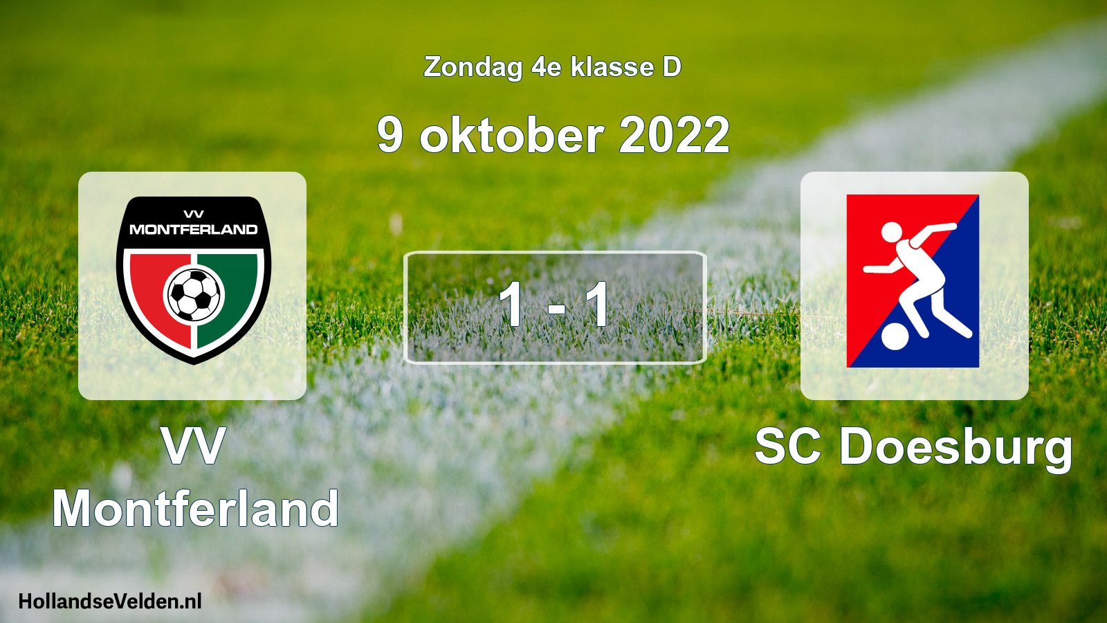 Total number of matches played: VV Montferland - SC Doesburg 1 - 1 (9 October 2022)