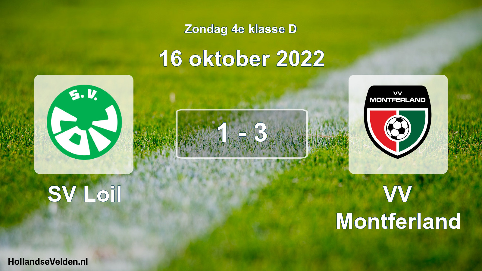 Total number of matches played: SV Loil - VV Montferland 1 - 3 (16 October 2022)