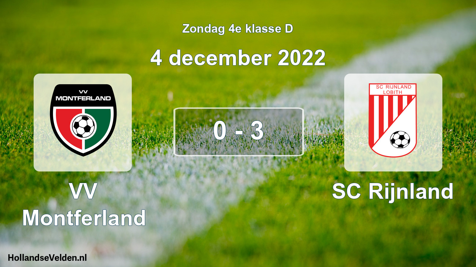 Total number of matches played: VV Montferland - SC Rijnland 0 - 3 (4 December 2022)