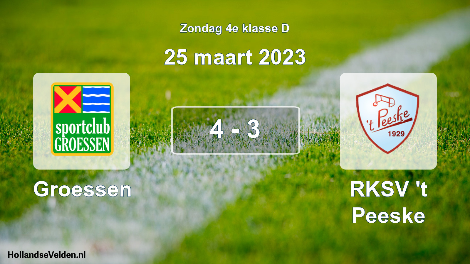 Total number of matches played: Groessen - RKSV 't Peeske 4 - 3 (25 March 2023)