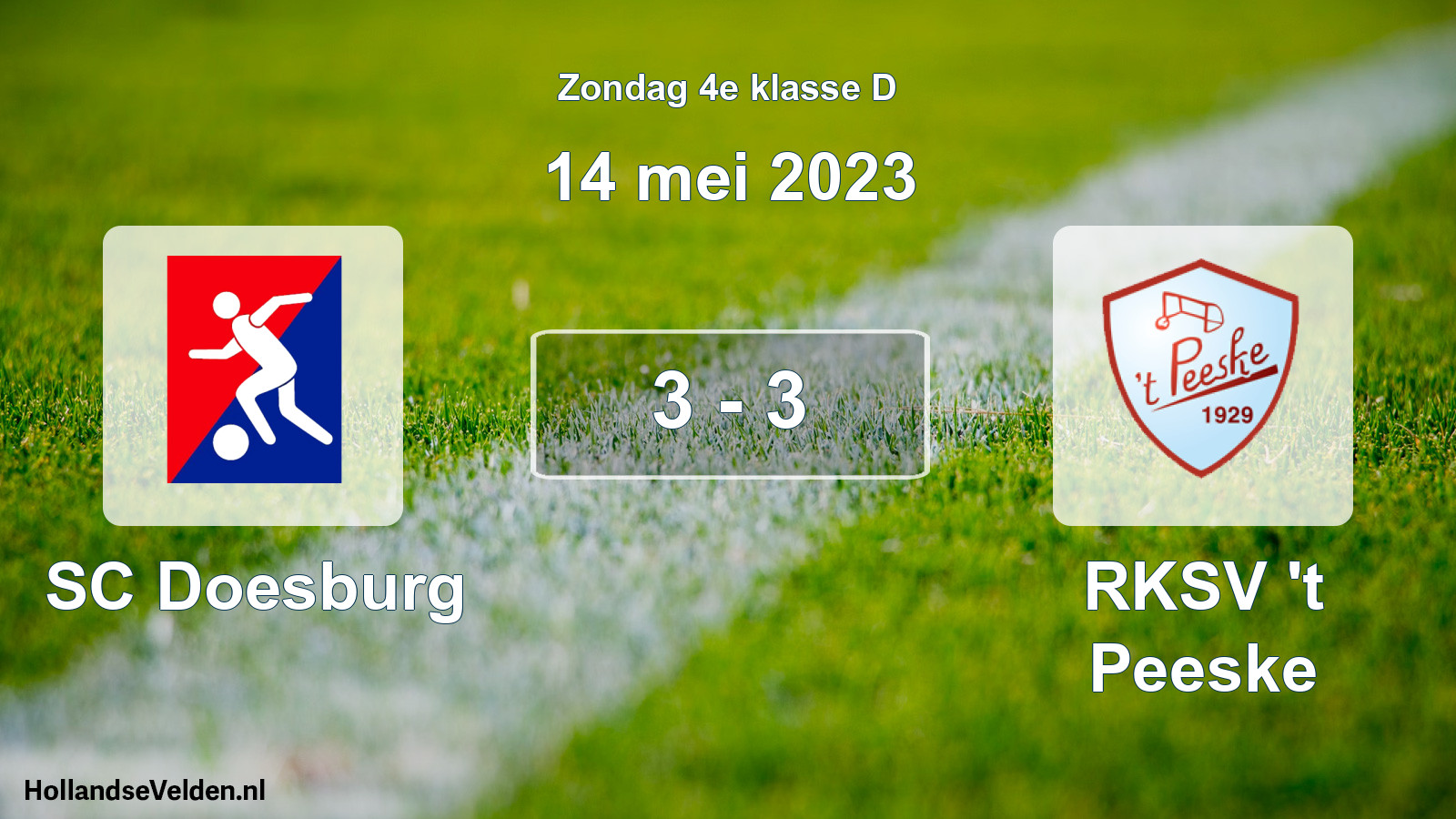 Total number of matches played: SC Doesburg - RKSV 't Peeske 3 - 3 (14 May 2023)
