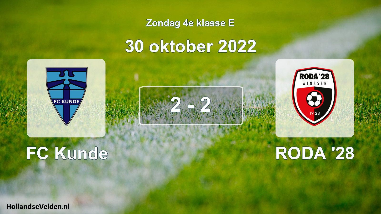 Total number of matches played: FC Kunde - RODA '28 2 - 2 (30 October 2022)