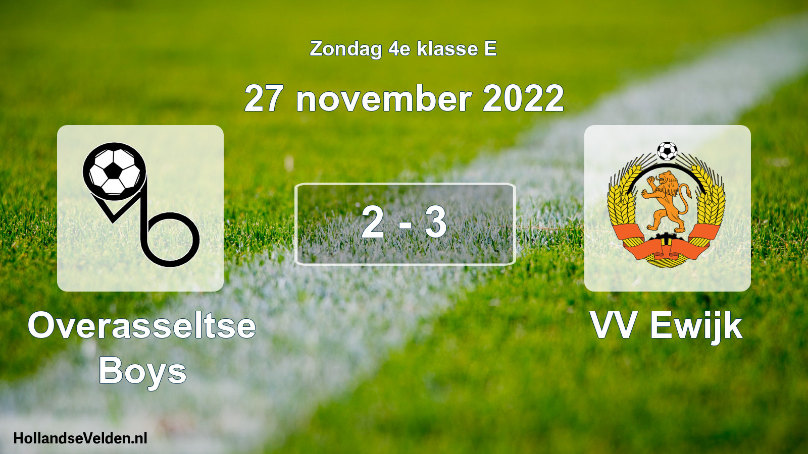 Total number of matches played: Overasseltse Boys - VV Ewijk 2 - 3 (27 November 2022)