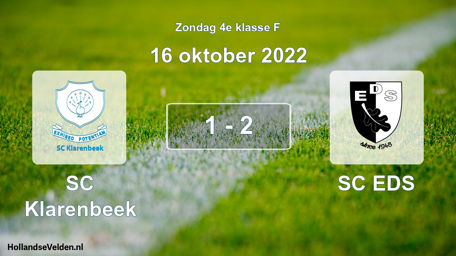 Total number of matches played: SC Klarenbeek - SC EDS 1 - 2 (16 October 2022)