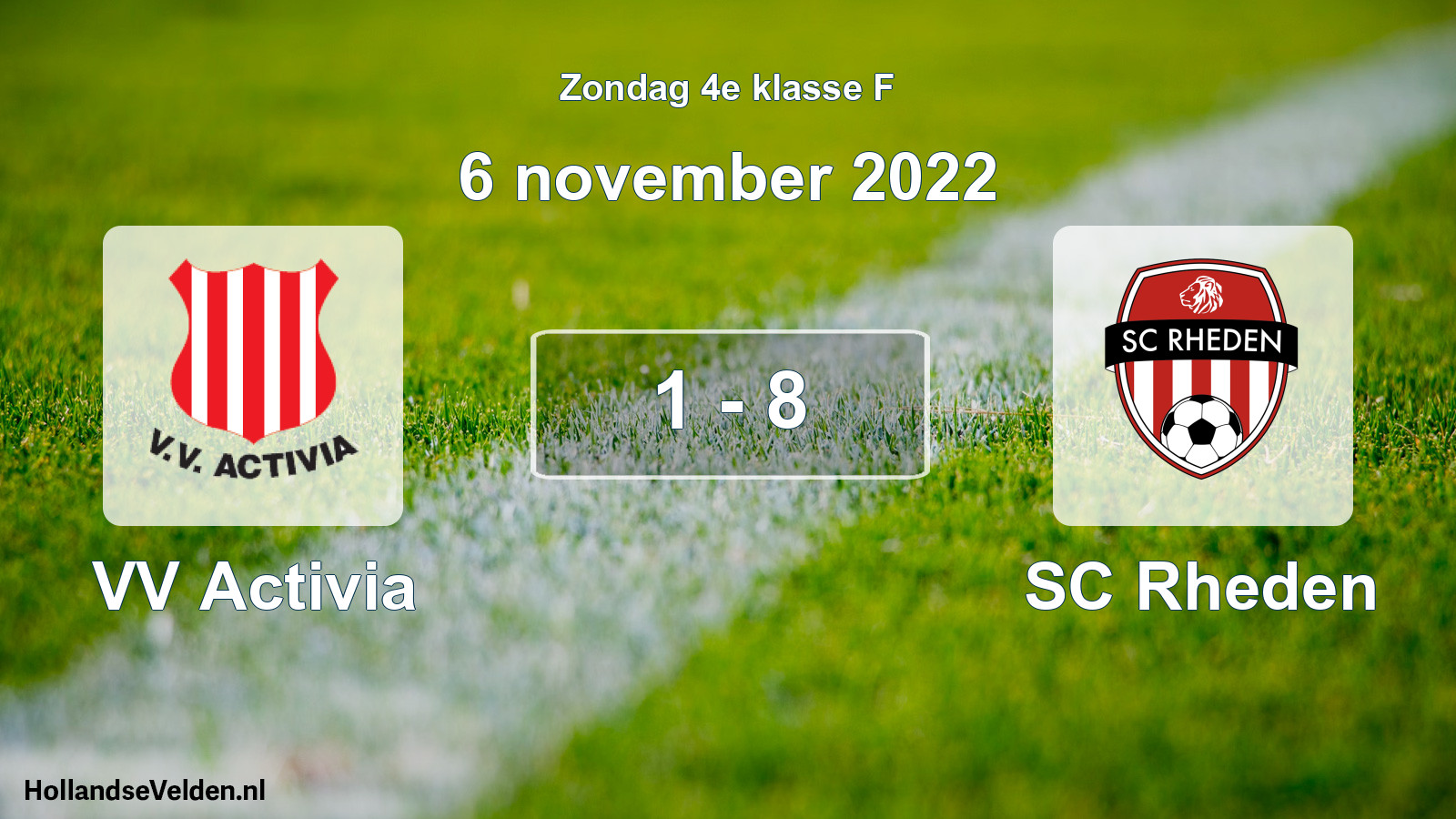 Total number of matches played: VV Activia - SC Rheden 1 - 8 (6 November 2022)