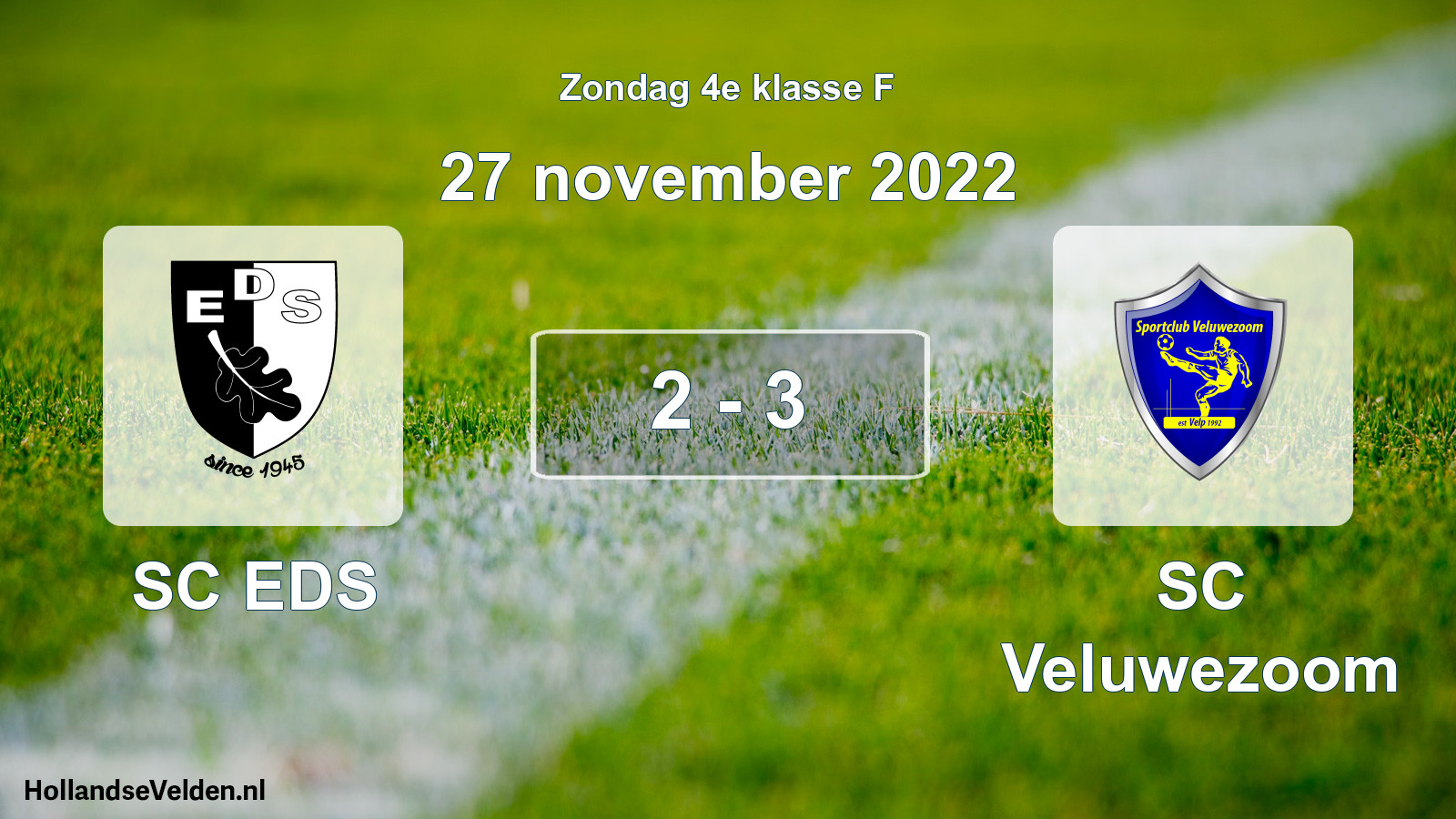 Total number of matches played: SC EDS - SC Veluwezoom 2 - 3 (27 November 2022)