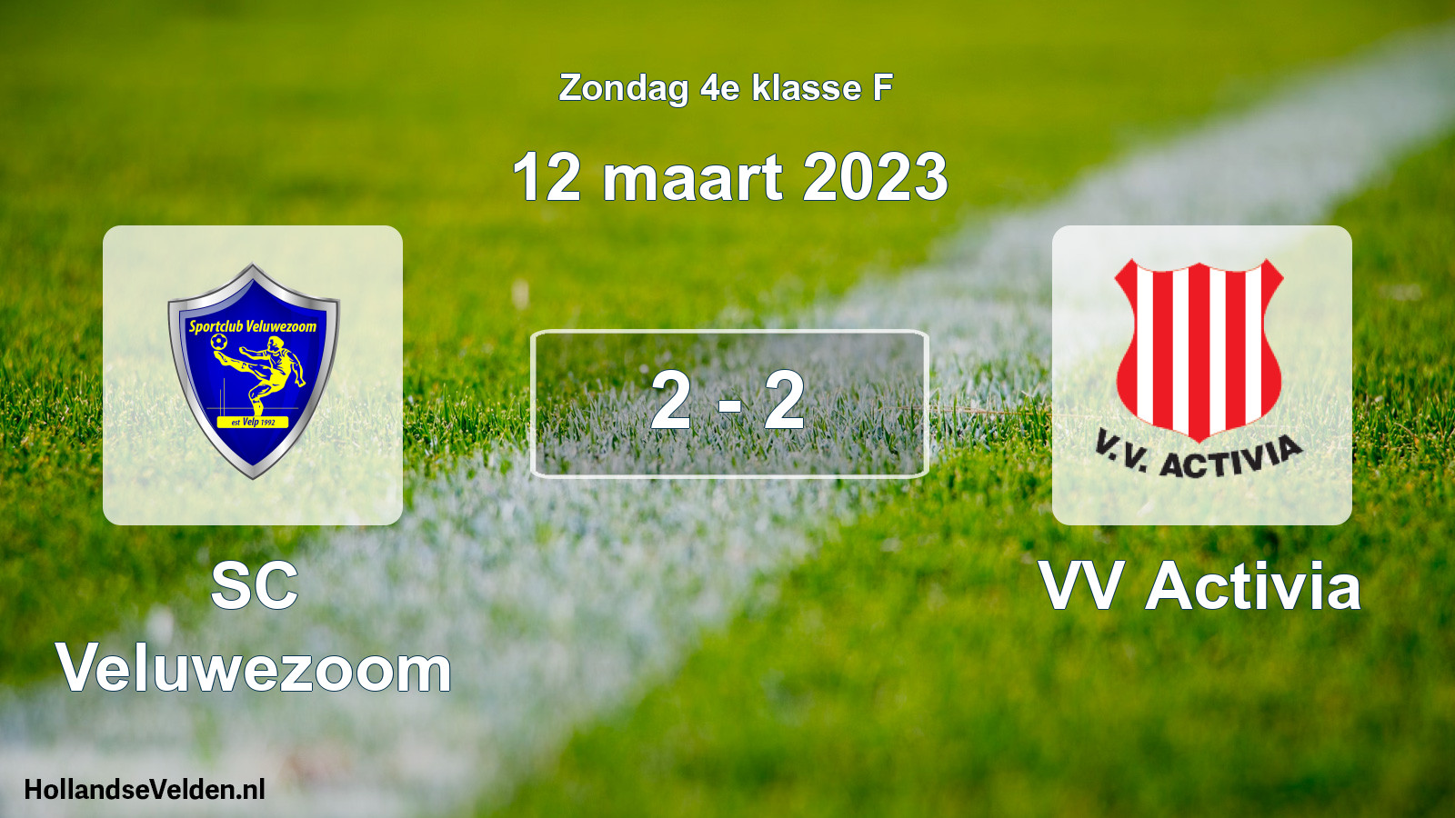 Total number of matches played: SC Veluwezoom - VV Activia 2 - 2 (12 March 2023)