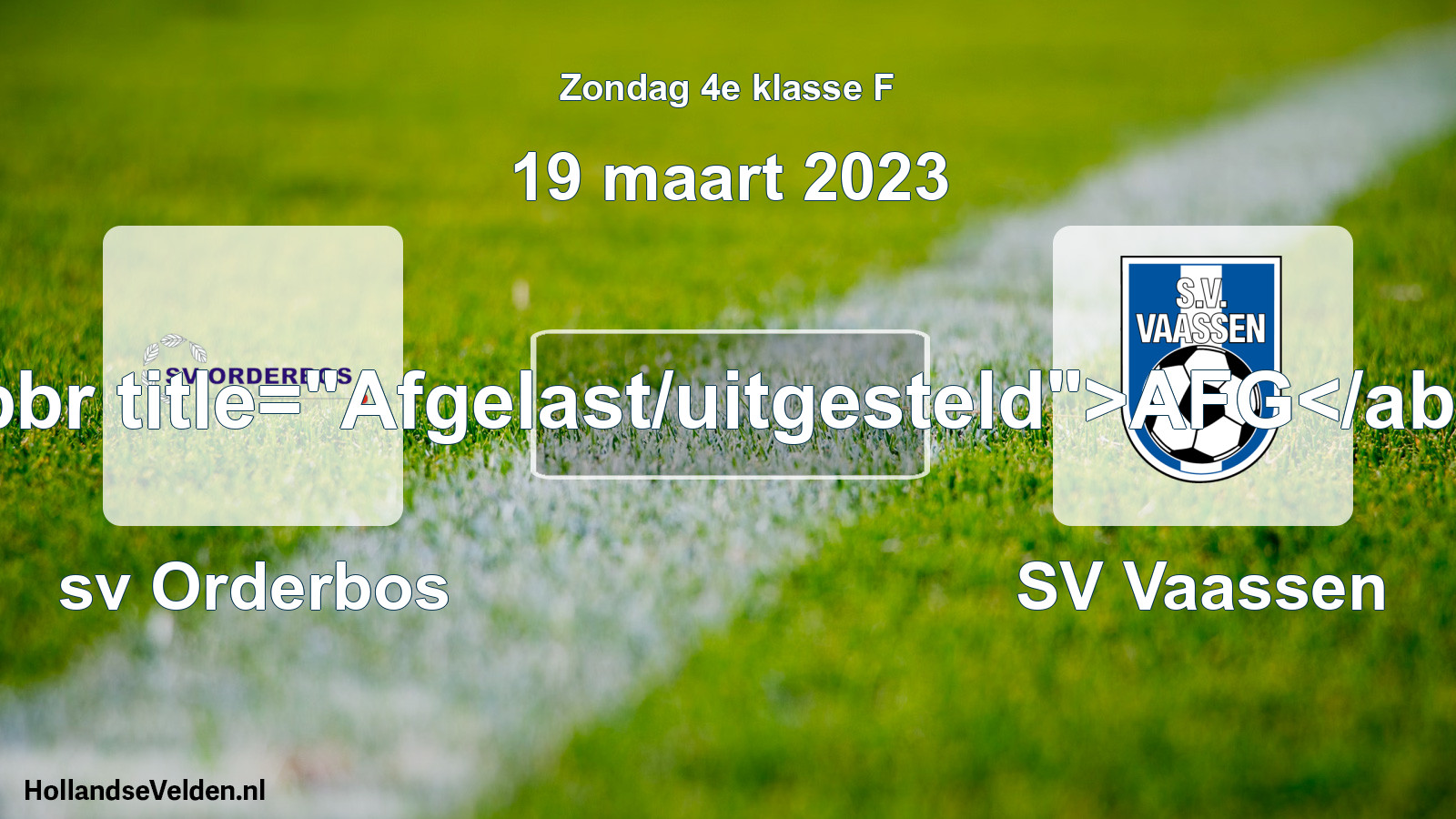 Scheduled Match: sv Orderbos - SV Vaassen (19 March 2023)