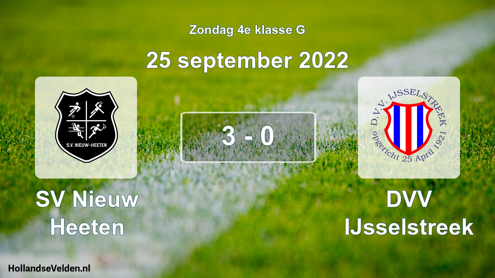 Total number of matches played: SV Nieuw Heeten - DVV IJsselstreek 3 - 0 (25 September 2022)