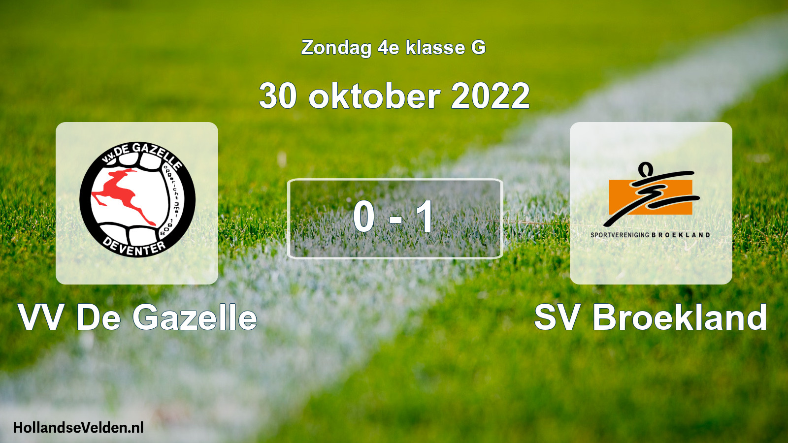 Total number of matches played: VV De Gazelle - SV Broekland 0 - 1 (30 October 2022)