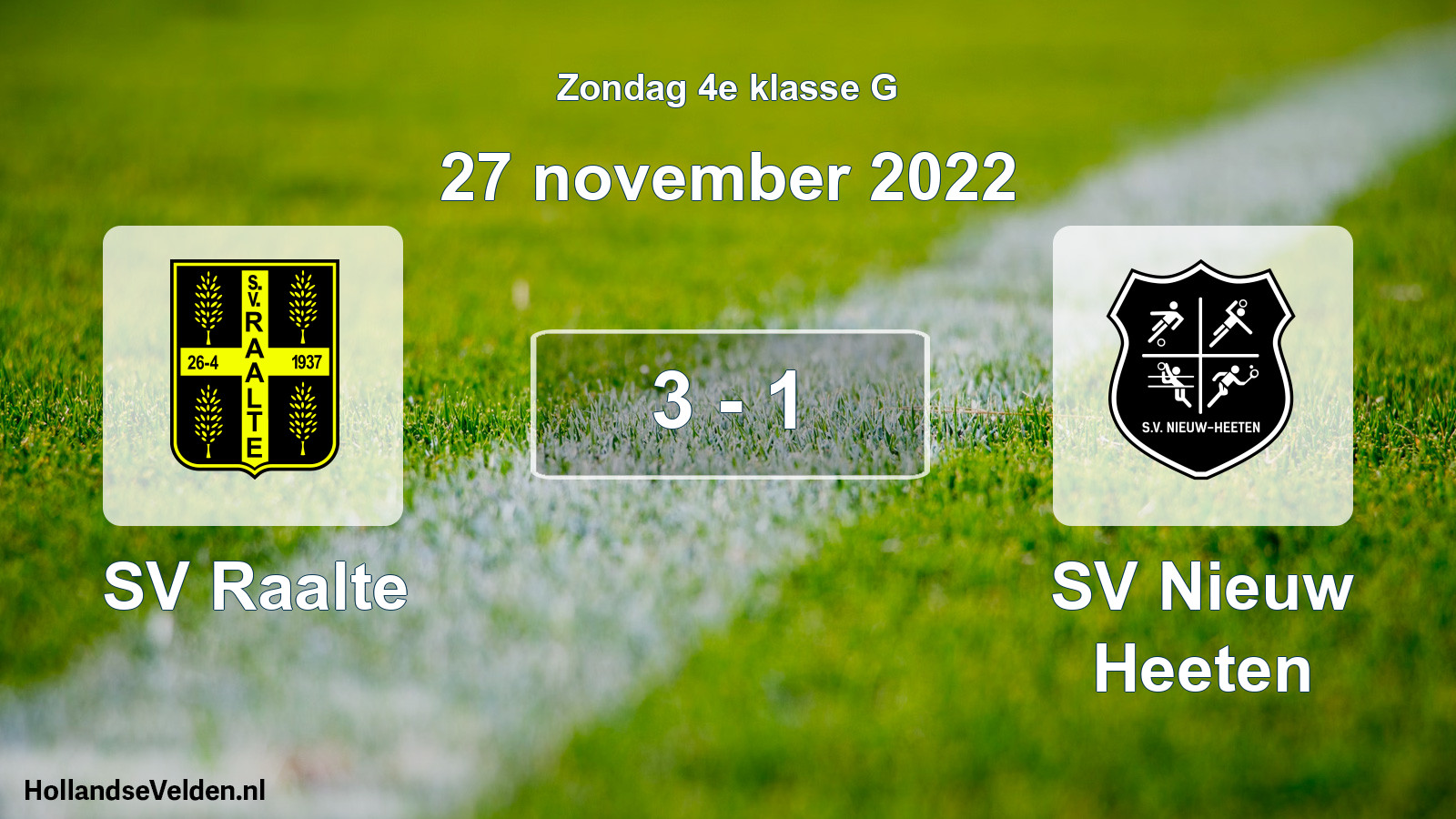 Total number of matches played: SV Raalte - SV Nieuw Heeten 3 - 1 (27 November 2022)