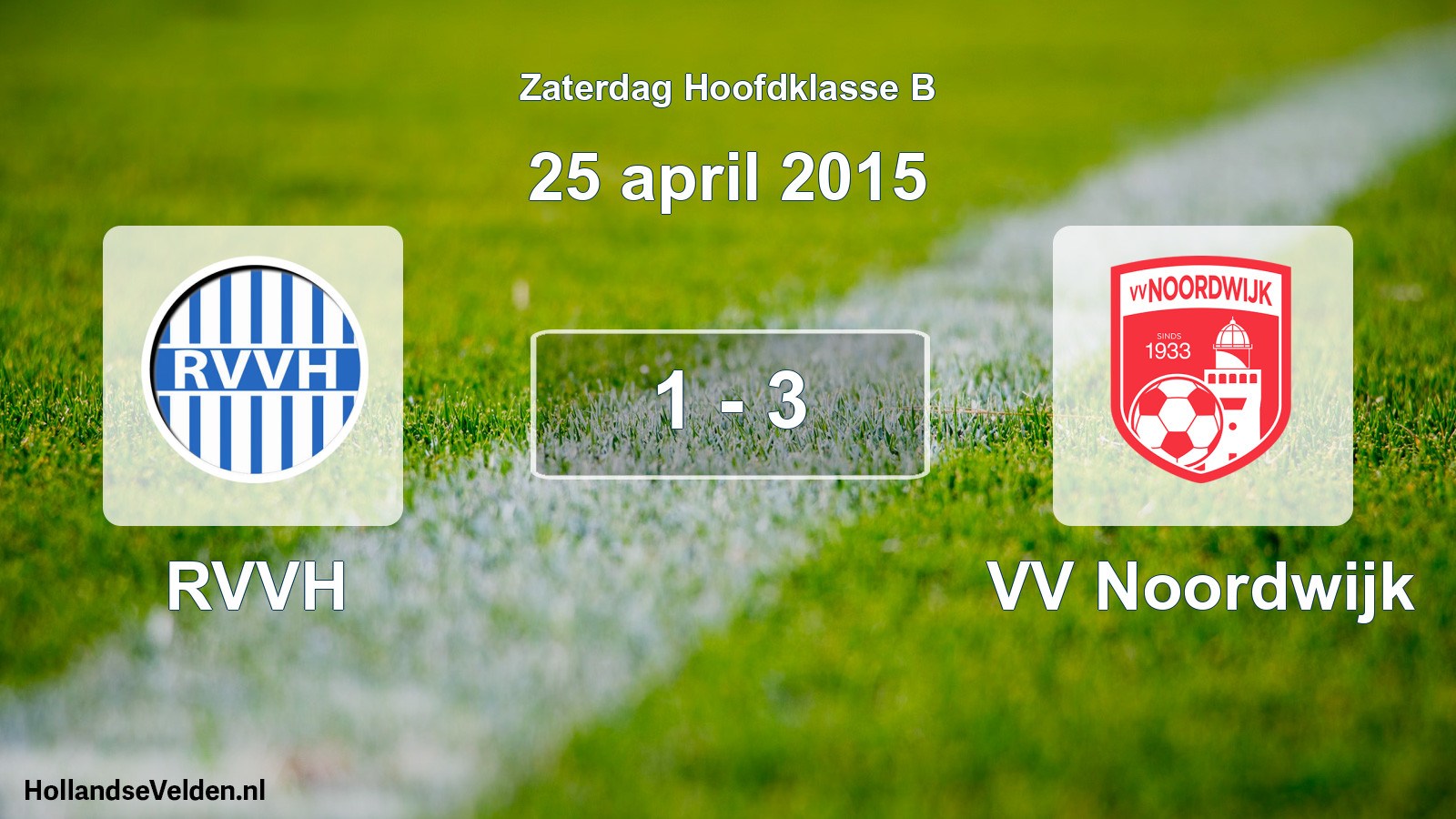 Total number of matches played: RVVH - VV Noordwijk 1 - 3 (25 April 2015)