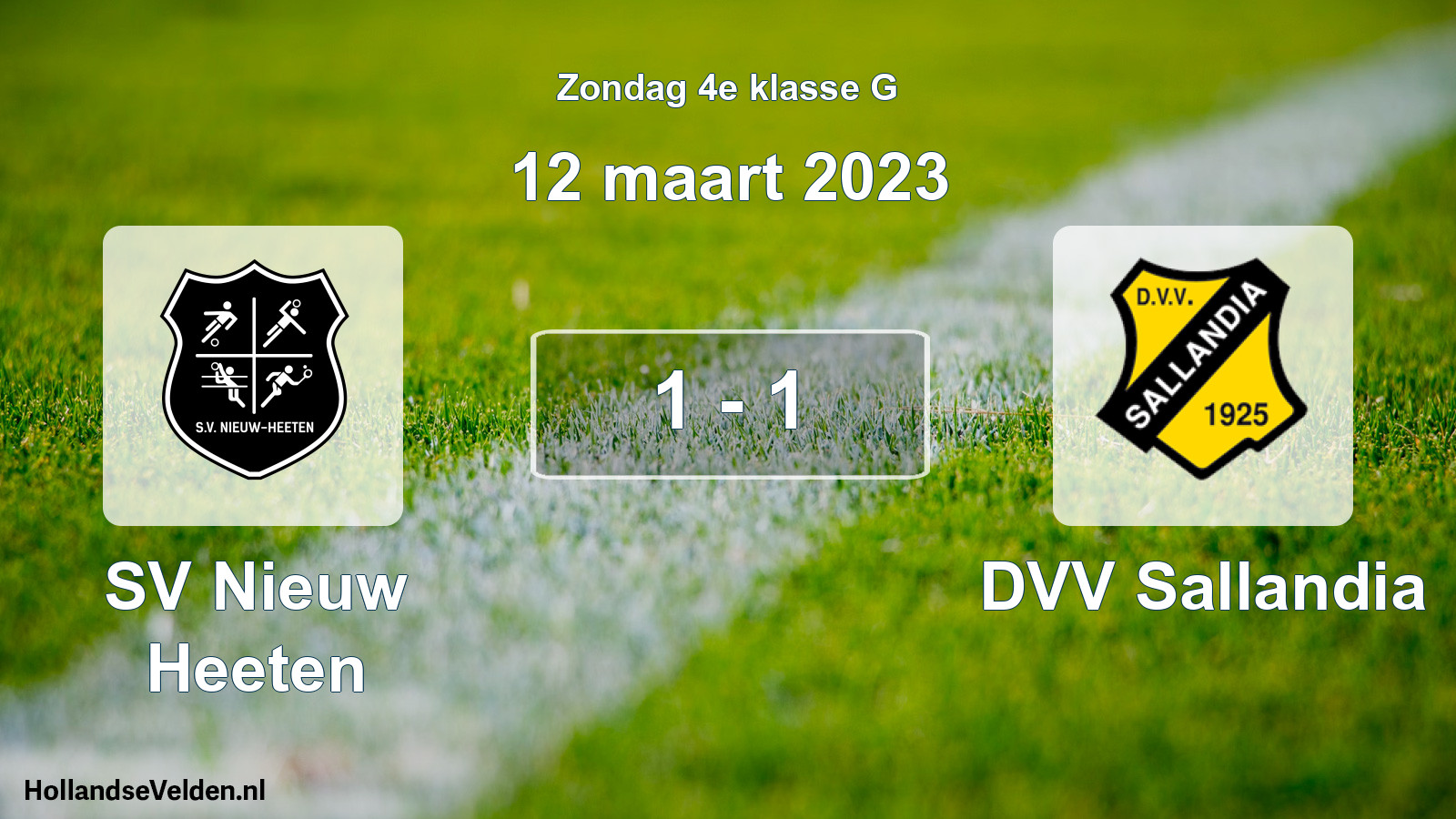 Total number of matches played: SV Nieuw Heeten - DVV Sallandia 1 - 1 (12 March 2023)