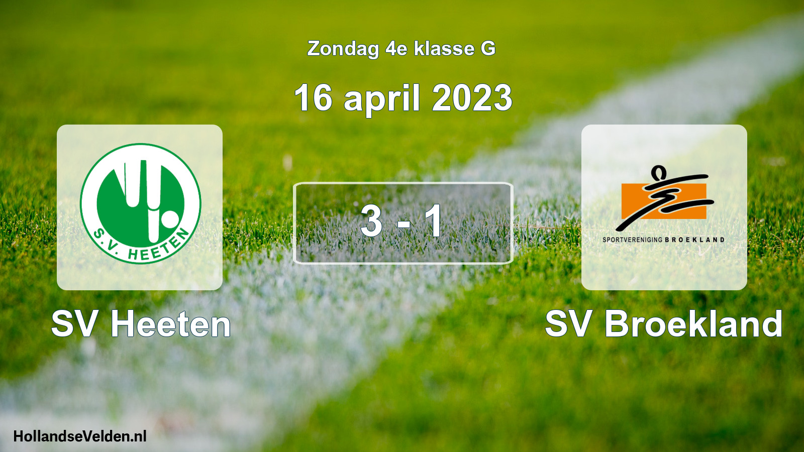 Total number of matches played: SV Heeten - SV Broekland 3 - 1 (16 April 2023)