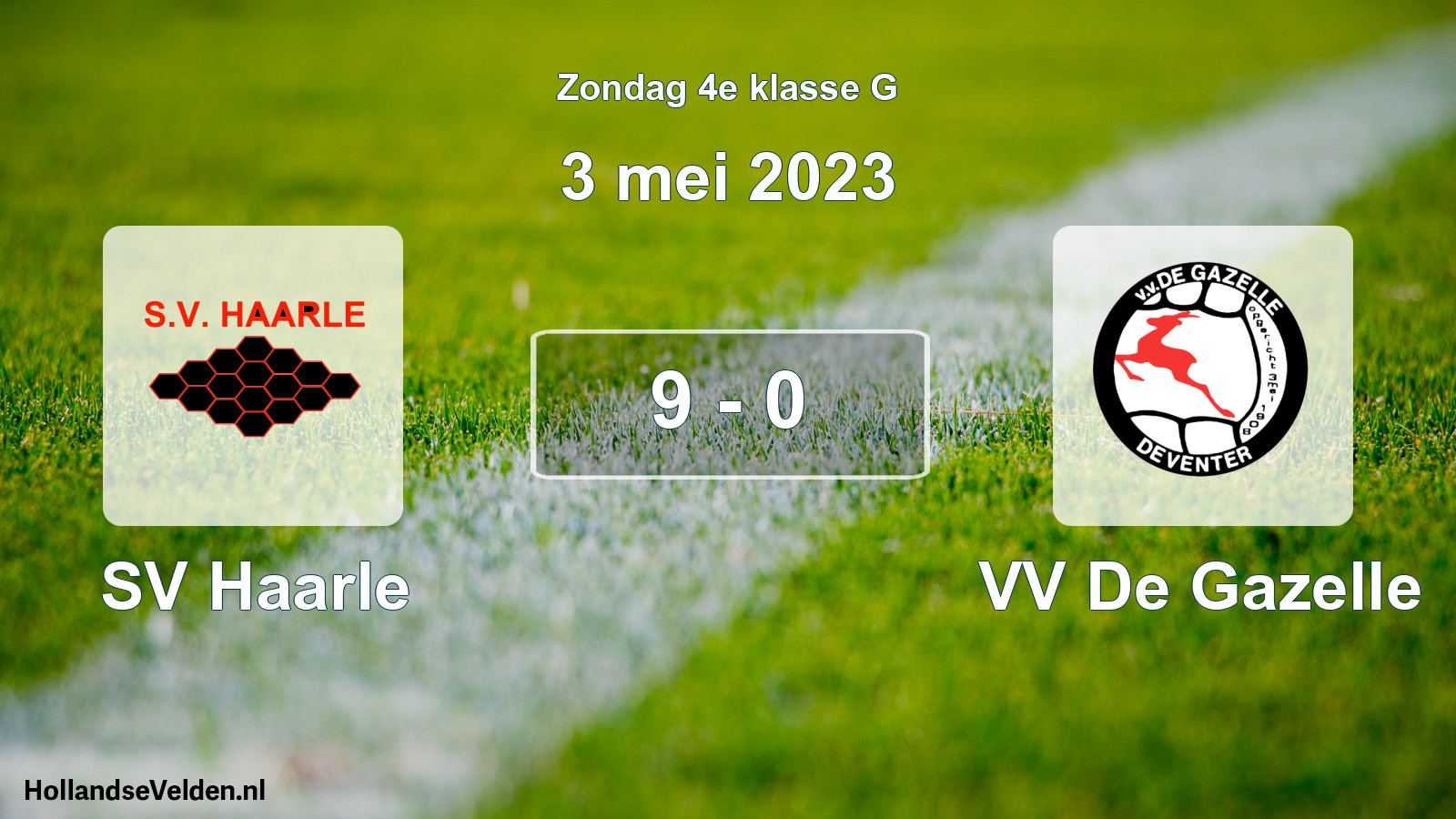 Total number of matches played: SV Haarle - VV De Gazelle 9 - 0 (3 May 2023)