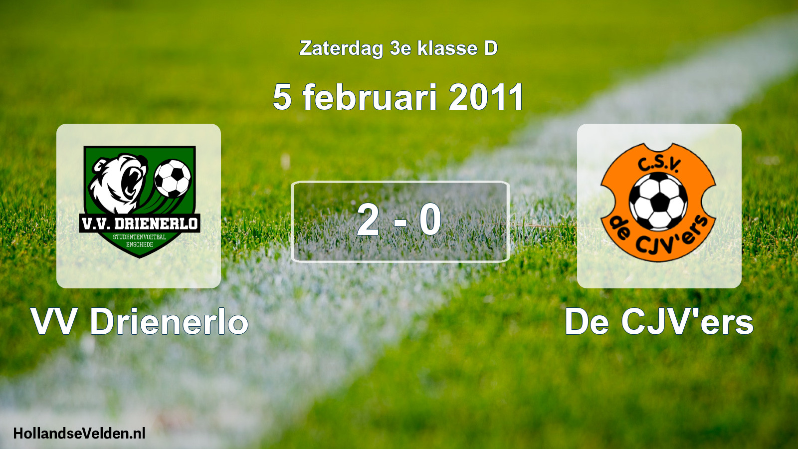 Total number of matches played: VV Drienerlo - De CJV'ers 2 - 0 (5 February 2011)
