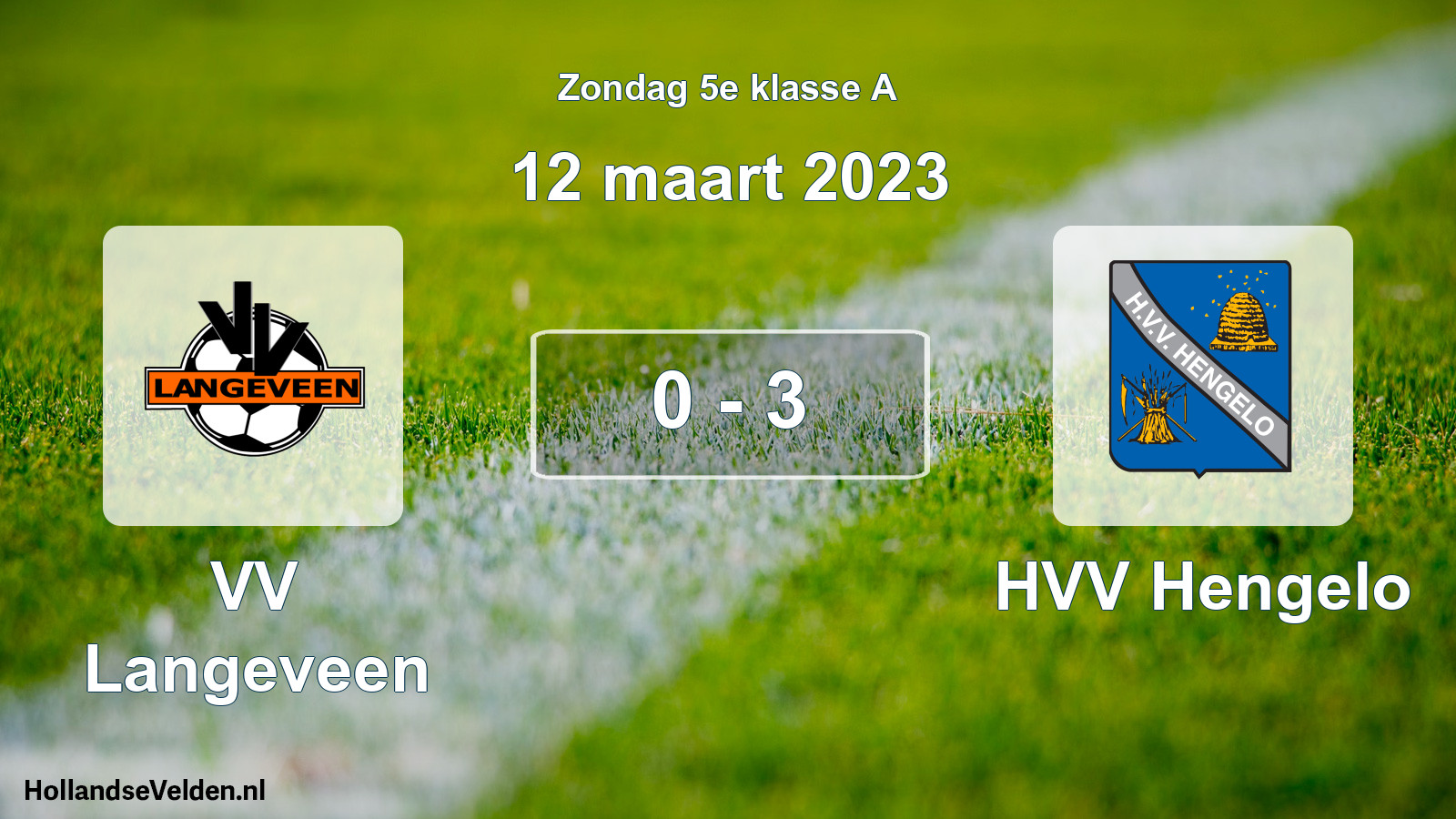 Total number of matches played: VV Langeveen - HVV Hengelo 0 - 3 (12 March 2023)