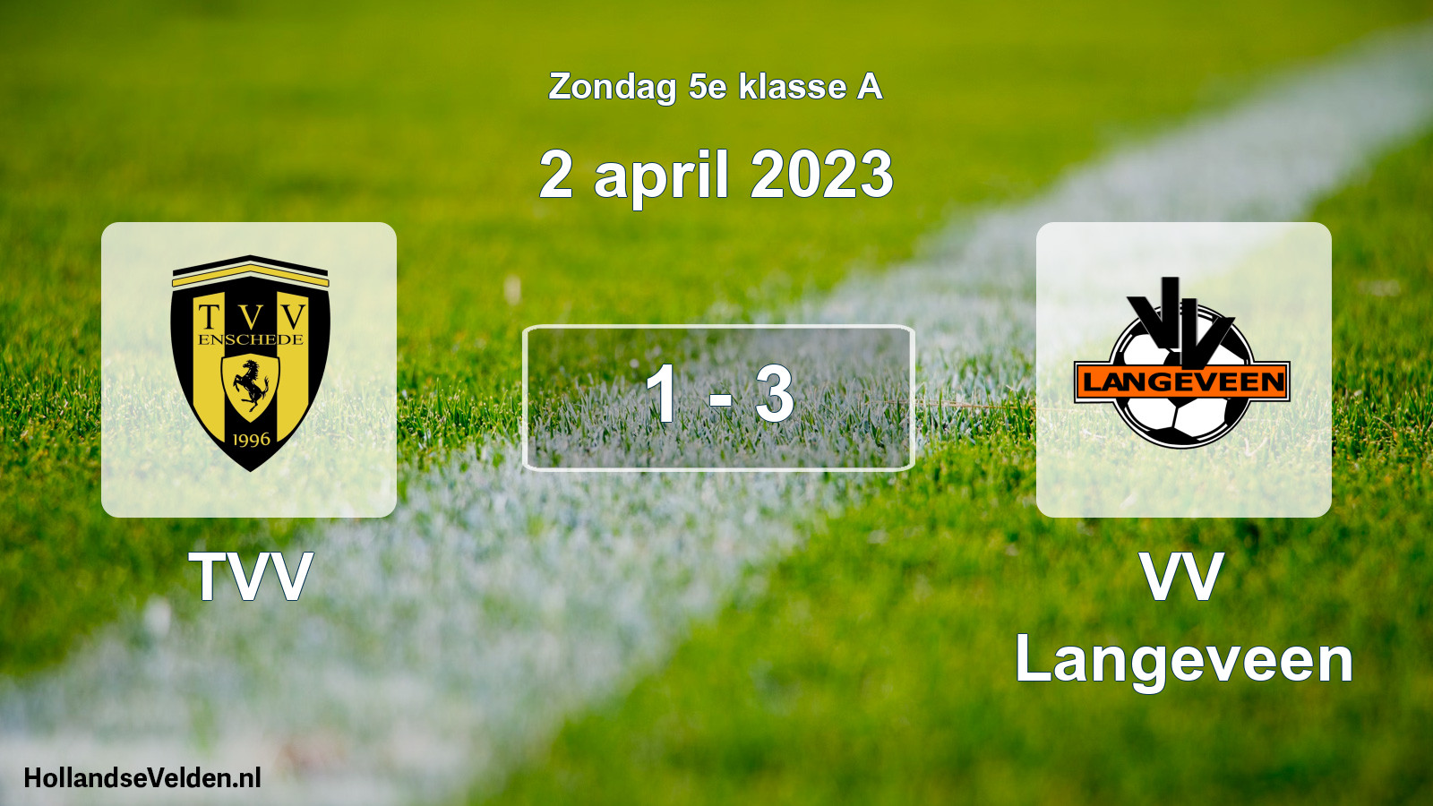 Total number of matches played: TVV - VV Langeveen 1 - 3 (2 April 2023)