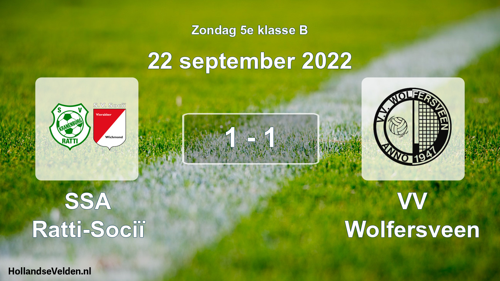 Total number of matches played: SSA Ratti-Sociï - VV Wolfersveen 1 - 1 (22 September 2022)
