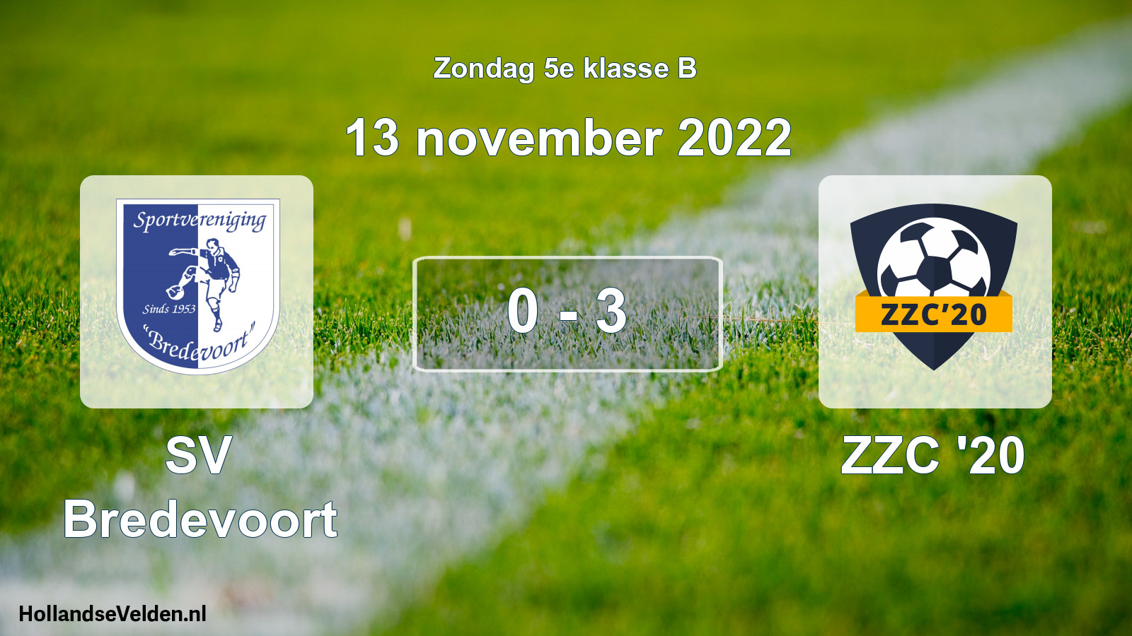 Total number of matches played: SV Bredevoort - ZZC '20 0 - 3 (13 November 2022)