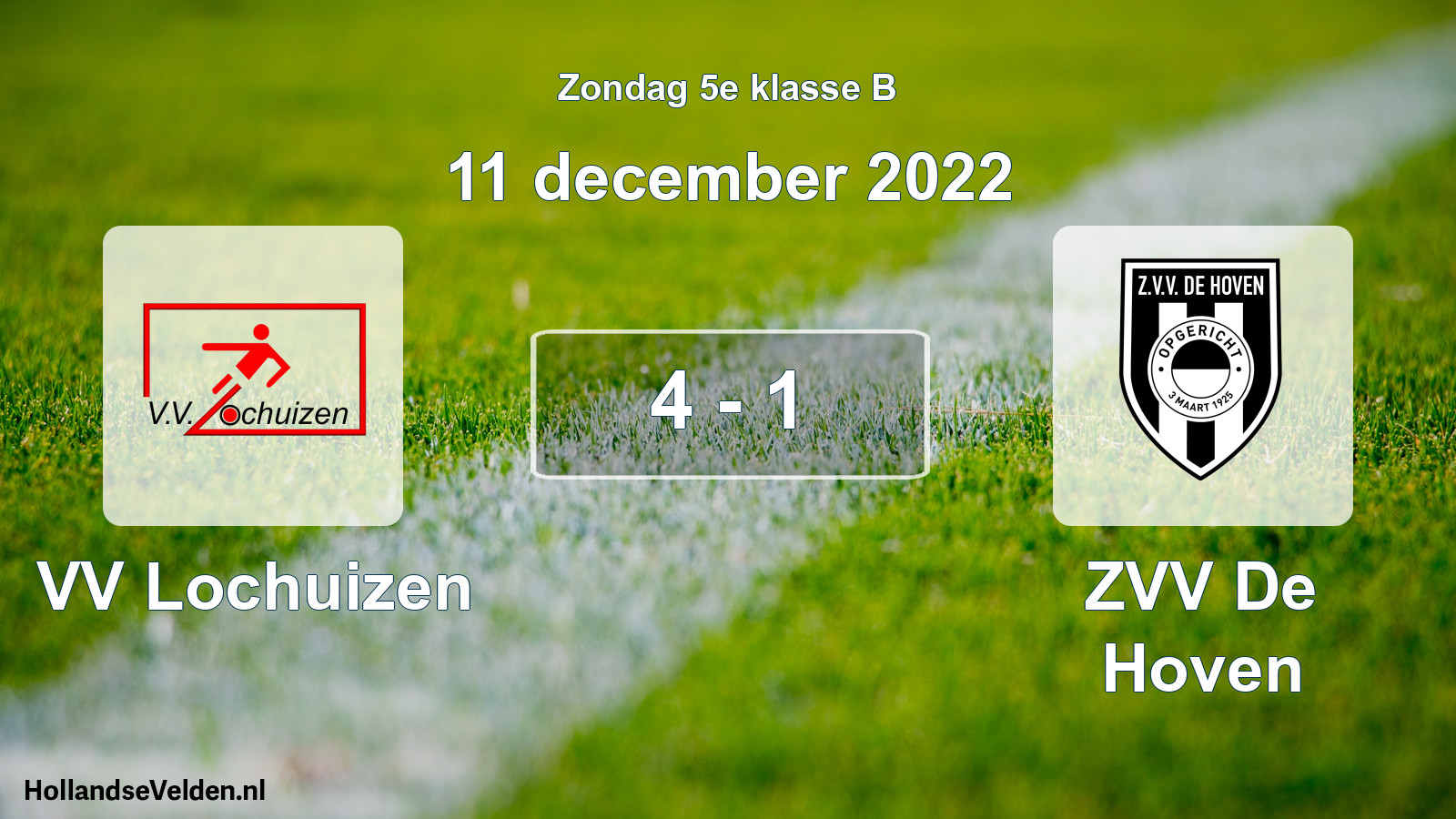 Total number of matches played: VV Lochuizen - ZVV De Hoven 4 - 1 (11 December 2022)
